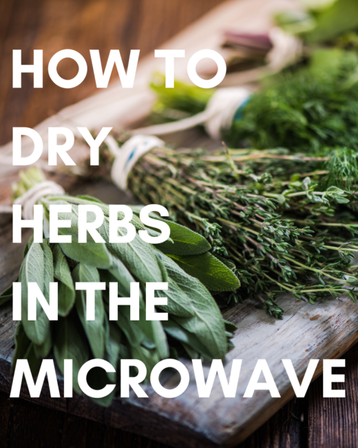 How to Dry Herbs in the Microwave